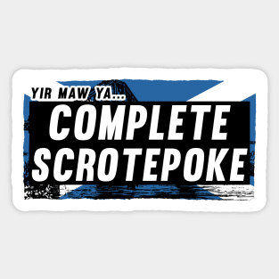 Scottish Insults / Chat Up Lines: Complete Scrotepoke Sticker